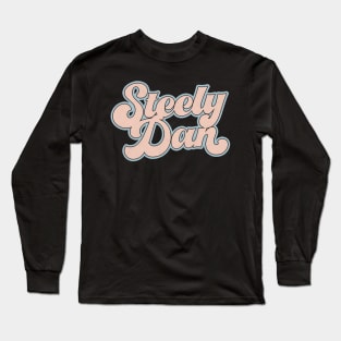 Steely Dan /// Retro Faded-Style Typography Design Long Sleeve T-Shirt